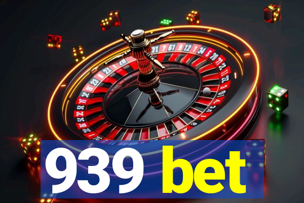 939 bet